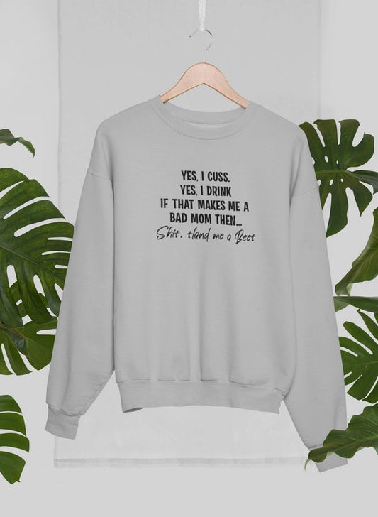 Bad Mom Sweat Shirt shopmerchmallow Virgin Teez - Black Hoodie