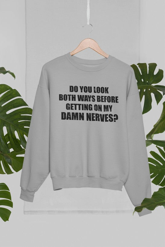 Do You Look Both Ways Sweat Shirt shopmerchmallow Virgin Teez - Black Hoodie
