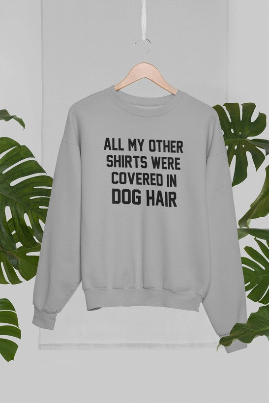 All My Other Shirts Were Covered In Dog Hair Sweat Shirt shopmerchmallow Virgin Teez - Black Hoodie