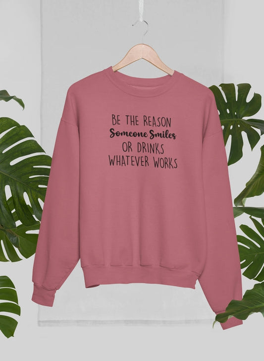 Be The Reason Someone Smiles Sweat Shirt shopmerchmallow Virgin Teez - Black Hoodie