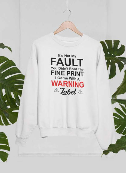 It's Not My Fault You Didn't Read The Fine PrintSweat Shirt shopmerchmallow Virgin Teez - Black Hoodie