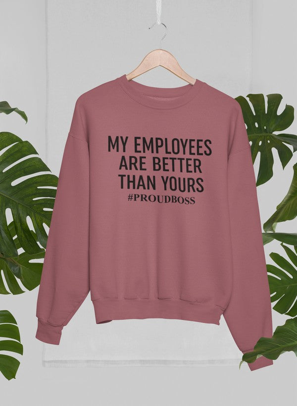 My Employees Are Better Than Yours Sweat Shirt shopmerchmallow Virgin Teez - Black Hoodie