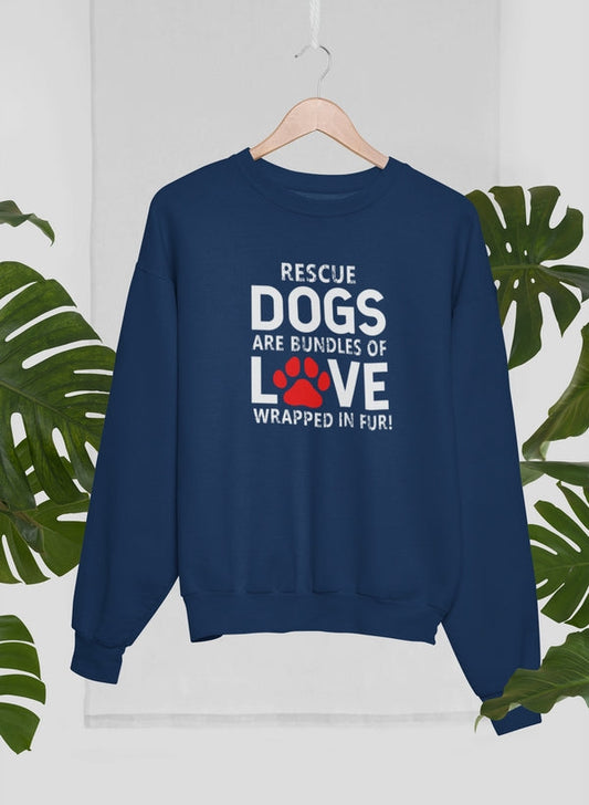 Rescue Dogs Are Bundles of Love Sweat Shirt shopmerchmallow Virgin Teez - Black Hoodie