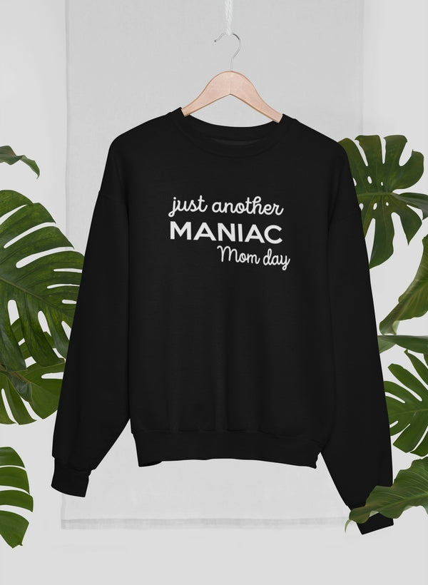 Just Another Manic Mom Day Sweat Shirt shopmerchmallow Virgin Teez - Black Hoodie