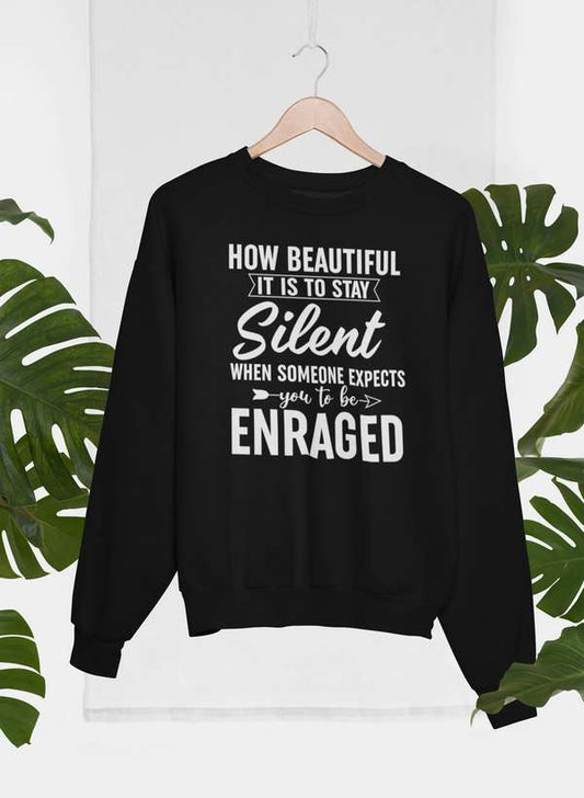 How Beautiful It Is To Stay Silent Sweat Shirt shopmerchmallow Virgin Teez - Black Hoodie