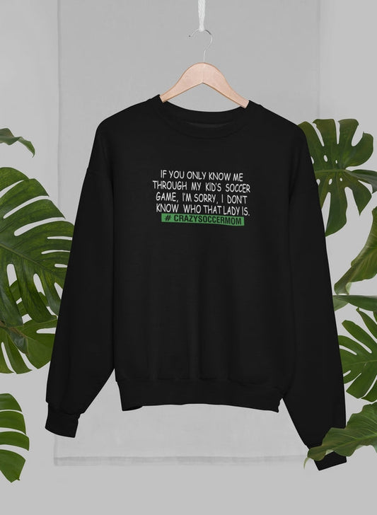 Crazy Soccer Mom Sweat Shirt shopmerchmallow Virgin Teez - Black Hoodie