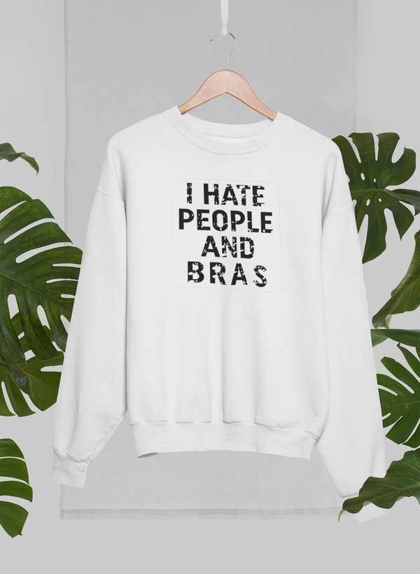 I Hate People And Bras Sweat Shirt shopmerchmallow Virgin Teez - Black Hoodie