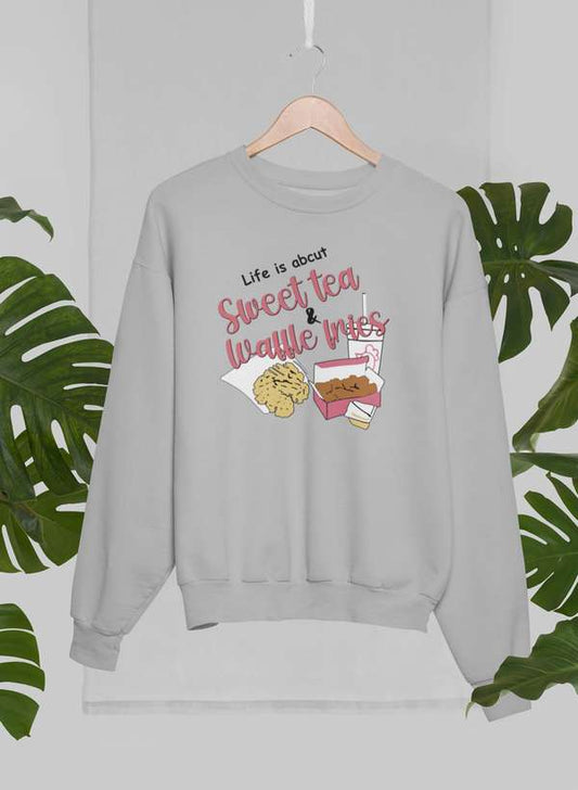 Life Is About Sweet Tea & Waffle Fries  Sweat Shirt shopmerchmallow Virgin Teez - Black Hoodie