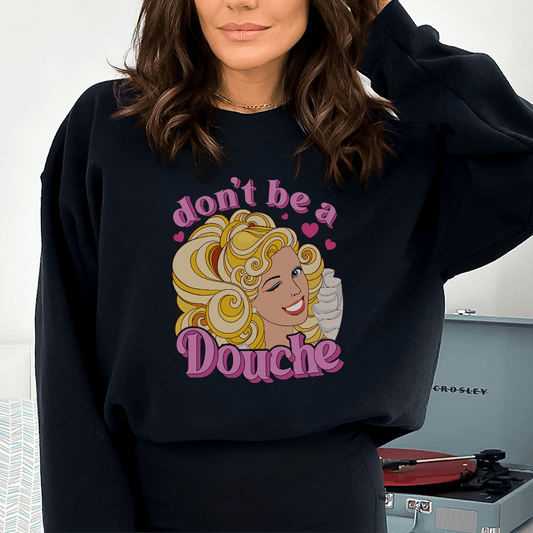 Don't Be A Douche shopmerchmallow Don't Be A Douche