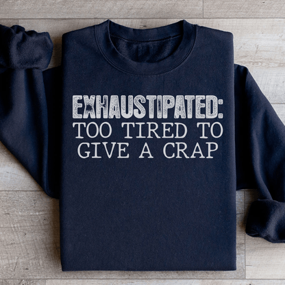 Exhaustipated To Tired To Give A Crap shopmerchmallow Exhaustipated To Tired To Give A Crap
