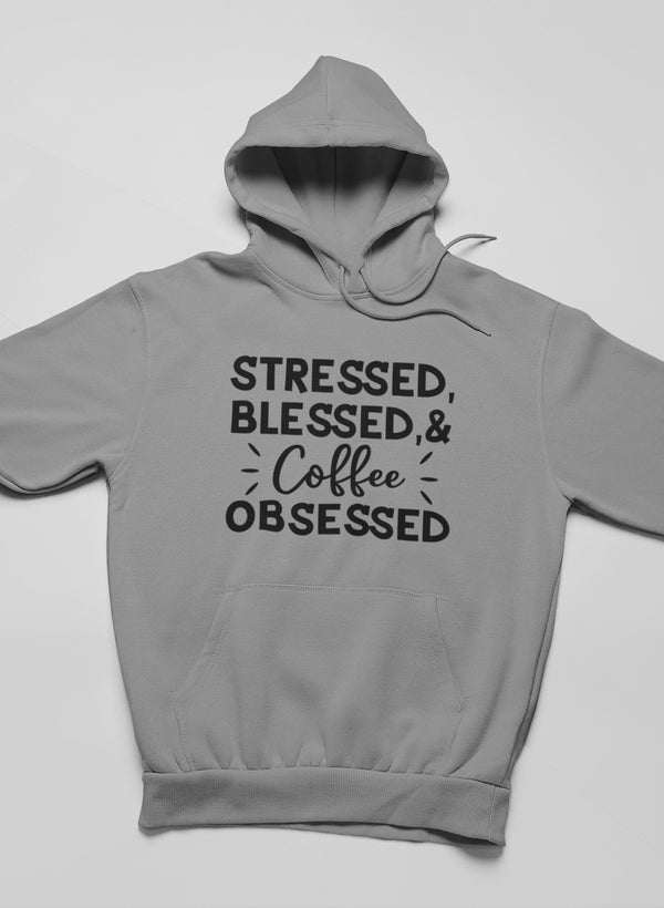 Stressed Blessed & Coffee Obsessed Hoodie shopmerchmallow Virgin Teez - Black Hoodie