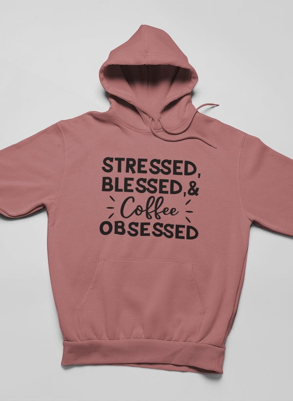 Stressed Blessed & Coffee Obsessed Hoodie shopmerchmallow Virgin Teez - Black Hoodie