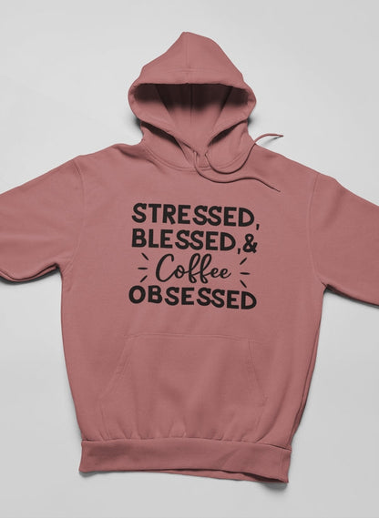 Stressed Blessed & Coffee Obsessed Hoodie shopmerchmallow Virgin Teez - Black Hoodie