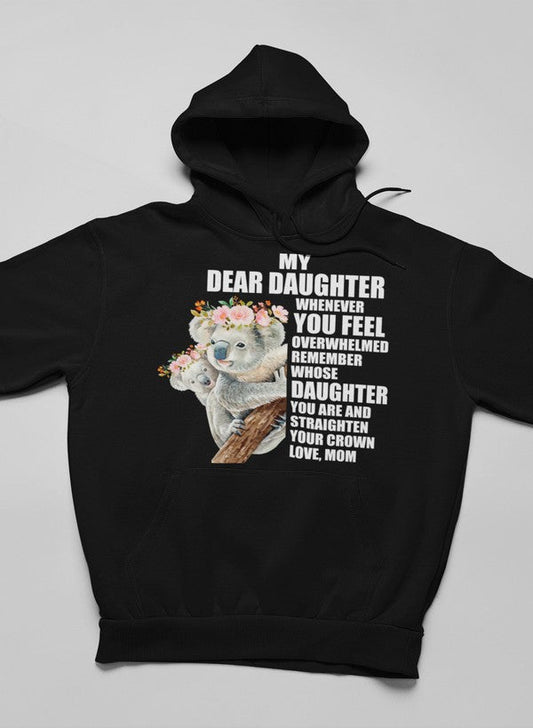 My Dear Daughter Whenever Hoodie shopmerchmallow Virgin Teez - Black Hoodie