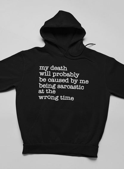 My Death Will Probably Hoodie shopmerchmallow Virgin Teez - Black Hoodie