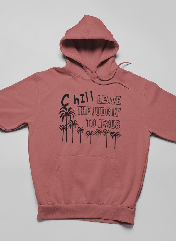 Chill Leave The Judgin' To Jesus Hoodie shopmerchmallow Virgin Teez - Black Hoodie