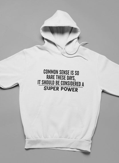 Common Sense Should Be Considered A Superpower Hoodie shopmerchmallow Virgin Teez - Black Hoodie