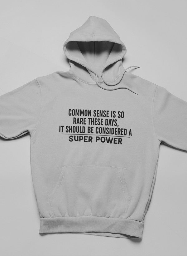 Common Sense Should Be Considered A Superpower Hoodie shopmerchmallow Virgin Teez - Black Hoodie