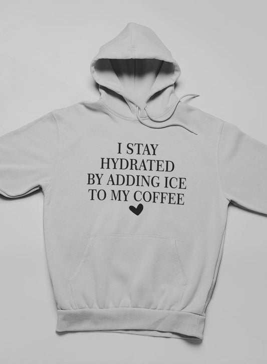 I Stay Hydrated By Adding Ice Hoodie shopmerchmallow Virgin Teez - Black Hoodie