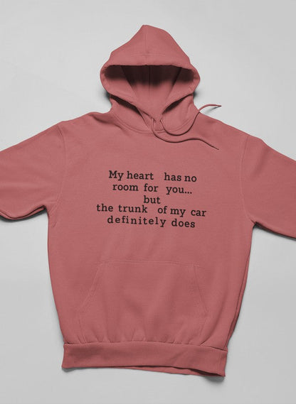 My Heart Has No Room For You Hoodie shopmerchmallow Virgin Teez - Black Hoodie