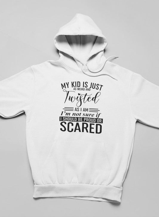 My Kid Is Just As Weird And Twisted As I Am Hoodie shopmerchmallow Virgin Teez - Black Hoodie