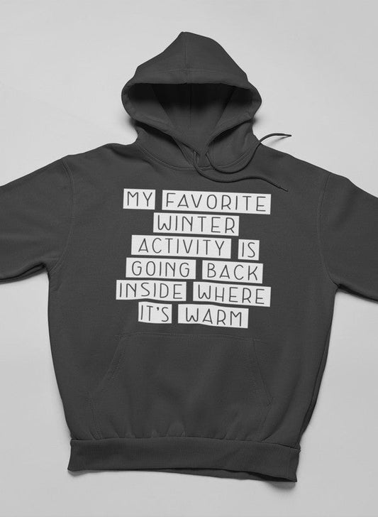 My Favorite Winter Activity Hoodie shopmerchmallow Virgin Teez - Black Hoodie