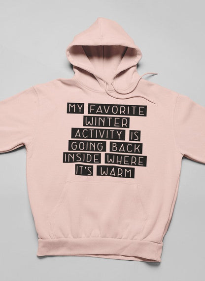 My Favorite Winter Activity Hoodie shopmerchmallow Virgin Teez - Black Hoodie