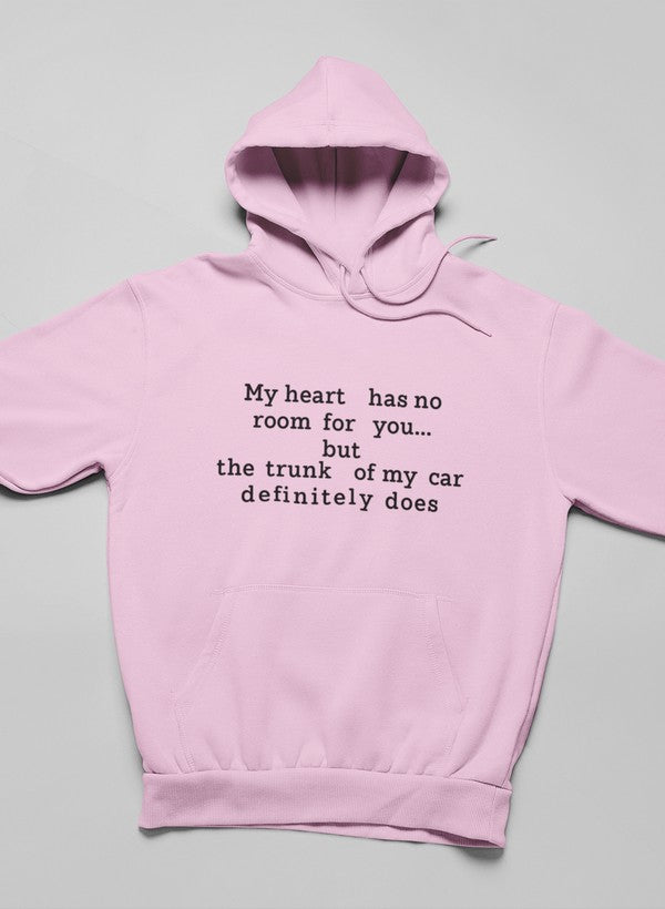 My Heart Has No Room For You Hoodie shopmerchmallow Virgin Teez - Black Hoodie