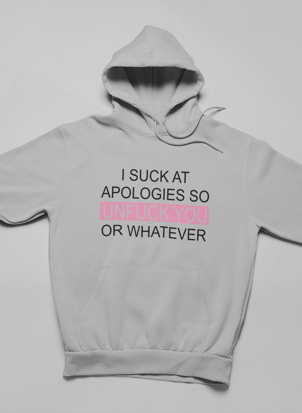 I Suck At Apologies Hoodie shopmerchmallow Virgin Teez - Black Hoodie