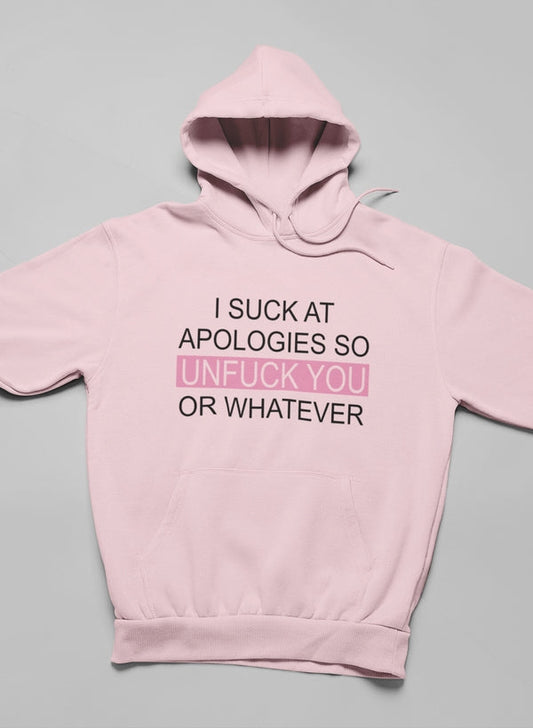 I Suck At Apologies Hoodie shopmerchmallow Virgin Teez - Black Hoodie