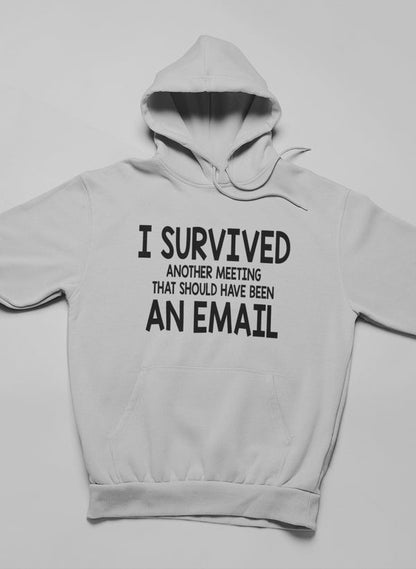 I Survived Another Meeting Hoodie shopmerchmallow Virgin Teez - Black Hoodie