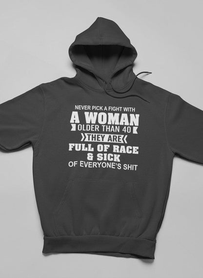 Never Pick A Fight With A Woman Older Than 40 Hoodie shopmerchmallow Virgin Teez - Black Hoodie