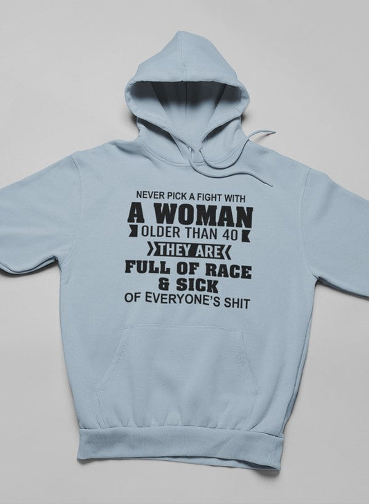 Never Pick A Fight With A Woman Older Than 40 Hoodie shopmerchmallow Virgin Teez - Black Hoodie