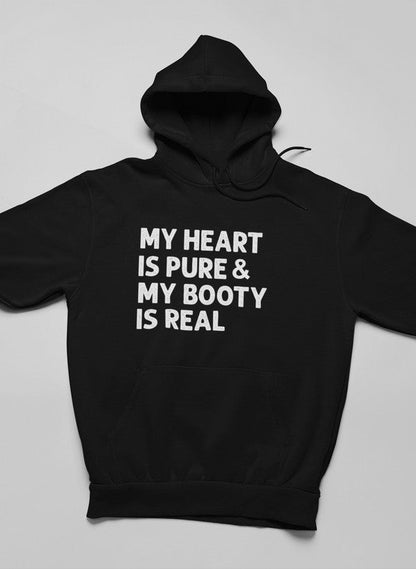 My Heart Is Pure & My Booty Is Real Hoodie shopmerchmallow Virgin Teez - Black Hoodie
