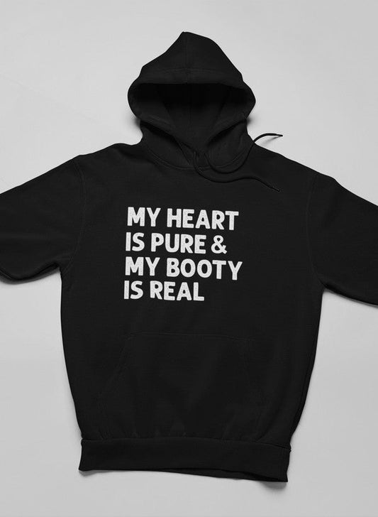 My Heart Is Pure & My Booty Is Real Hoodie shopmerchmallow Virgin Teez - Black Hoodie