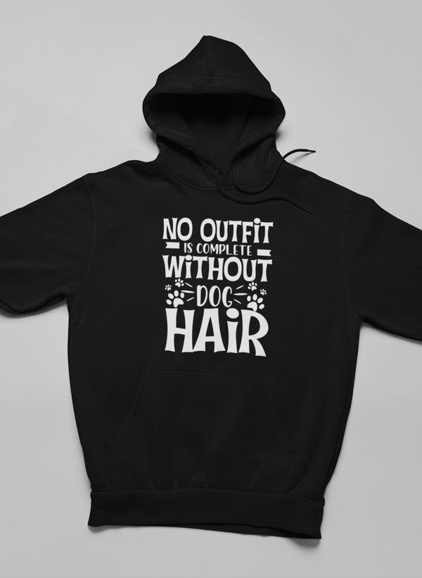 No Outfit Is Complete Without Dog Hair Hoodie shopmerchmallow Virgin Teez - Black Hoodie