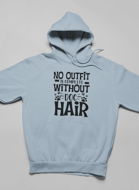No Outfit Is Complete Without Dog Hair Hoodie shopmerchmallow Virgin Teez - Black Hoodie