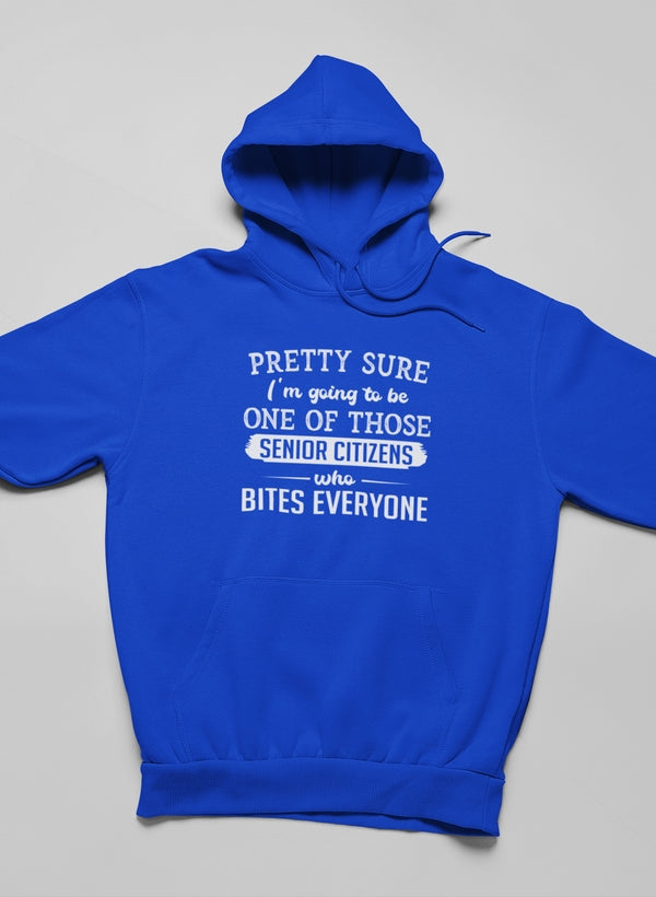 Pretty Sure I'm Going To Be One Of Those Senior Citizens Who Bites Everyone Hoodie shopmerchmallow Virgin Teez - Black Hoodie