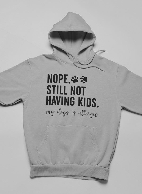 Nope Still Not Having Kids Hoodie shopmerchmallow Virgin Teez - Black Hoodie