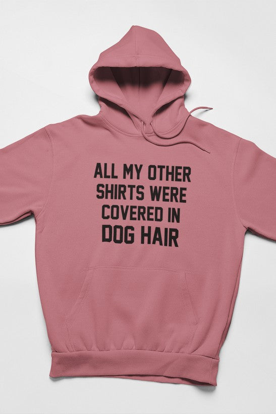 All My Other Shirts Were Covered In Dog Hair Hoodie shopmerchmallow Virgin Teez - Black Hoodie