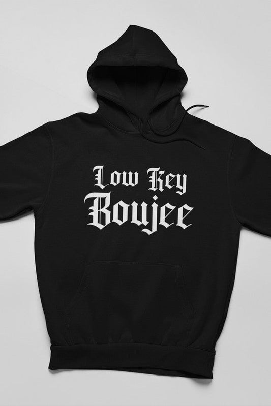 Low Key Boujee Hoodie shopmerchmallow Virgin Teez - Black Hoodie