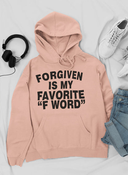 Forgiven Is My Favorite F Word Hoodie shopmerchmallow Virgin Teez - Black Hoodie