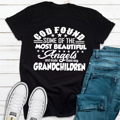 God Found Some Of The Most Beautiful Angels T-Shirt