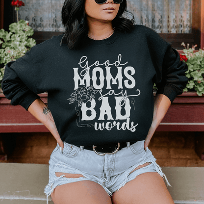 Good Moms Say Bad Words shopmerchmallow Good Moms Say Bad Words