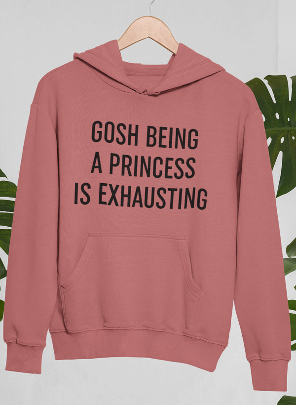 Gosh Being A Princess Is Exhausting Hoodie shopmerchmallow Virgin Teez - Black Hoodie