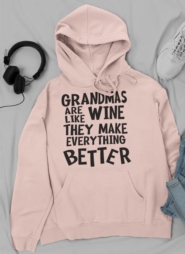 Grandmas Are Like Wine They Make Everything Better Hoodie shopmerchmallow Virgin Teez - Black Hoodie