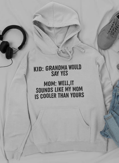 Grandma Would Say Yes Hoodie shopmerchmallow Virgin Teez - Black Hoodie