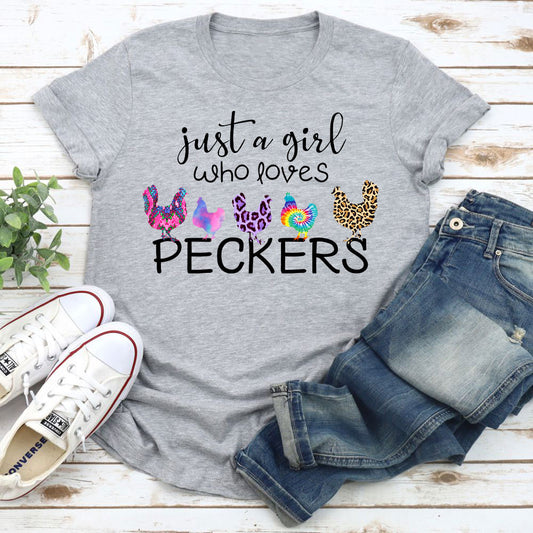 Just A Girl Who Loves Peckers T-Shirt shopmerchmallow Just A Girl Who Loves Peckers T-Shirt