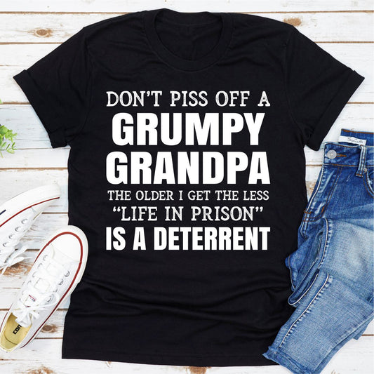 Don't Piss Off A Grumpy Grandpa The Older I Get The Less Life In Prison Is A Deterrent T-Shirt shopmerchmallow Don't Piss Off A Grumpy Grandpa The Older I Get The Less Life In Prison Is A Deterrent T-Shirt
