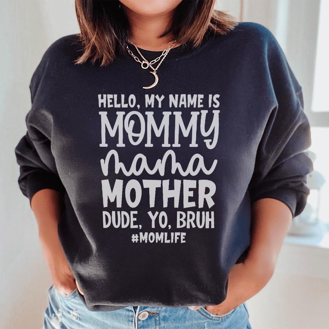Hello My Name Is Mommy shopmerchmallow Hello My Name Is Mommy